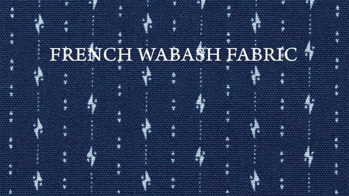 FRENCH WABASH FABRIC